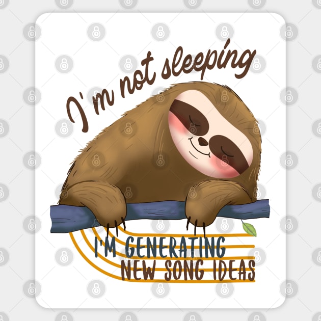 I'm Not Sleeping, I'm Generating Song Ideas Sticker by DeliriousSteve